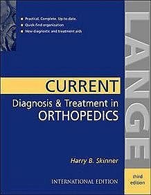 Current Diagnosis  Treatment In Orthopedics