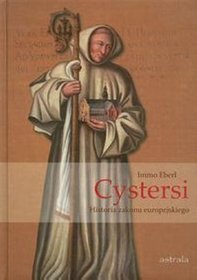 Cystersi Historia zakonu europejskiego