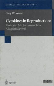 Cytokines in Reproduction Molecular Mechanisms of Fetal
