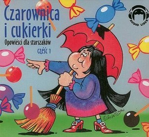 Czarownica i cukierki 1 Opowieści dla starszakow - książka audio na CD