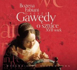 Dalsze gawędy o sztuce. XVII wiek - książka audio na CD(format mp3)