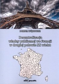 Decentralizacja władzy publicznej we Francji w drugiej połowie XX wieku
