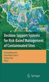 Decision Support Systems for Risk Based Management