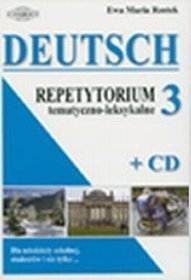 Deutsch 3 Repetytorium tematyczno-leksykalne