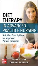 Diet Therapy in Advanced Practice Nursing