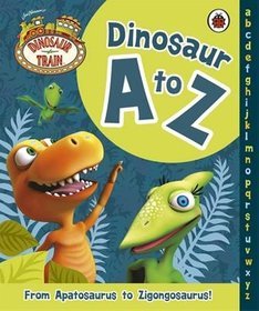 Dinosaur Train: Dinosaur A to Z