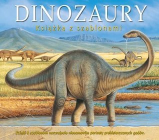Dinozaury Książka z szablonami