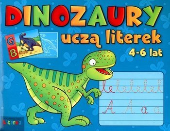 Dinozaury uczą literek 4-6 lat