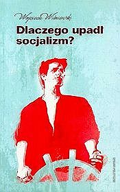 Dlaczego upadł socjalizm
