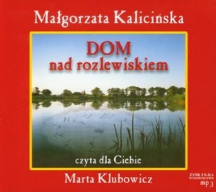 Dom nad Rozlewiskiem - książka audio na CD (format mp3)