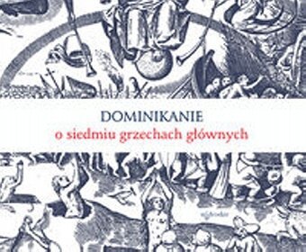 Dominikanie o siedmiu grzechach głównych