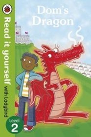 Dom's Dragon - Read it Yourself with Ladybird