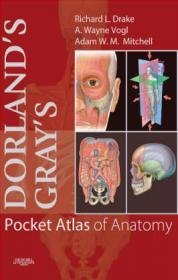 Dorland's Gray's Pocket Atlas Of Anatomy
