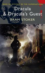 Dracula  Dracula's Guest  Others