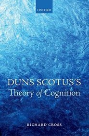 Duns Scotus's Theory of Cognition