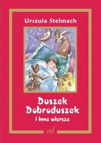 Duszek Dobroduszek i inne wiersze
