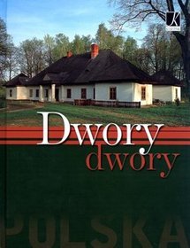 Dwory - Polska