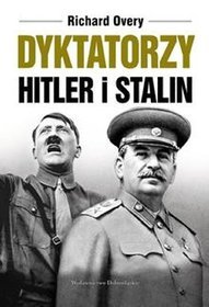 Dyktatorzy. Hitler i Stalin