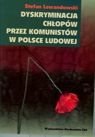 Dyskryminacja chłopów przez komunistów w Polsce Ludowej