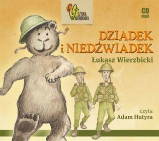 Dziadek i niedźwiadek - książka audio na CD (format mp3)