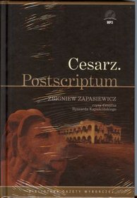 Dzieła wybrane Ryszarda Kapuścińskiego. Tom 13. Cesarz - książka audio na CD (format mp3) czyta Zbigniew Zapasiewicz