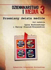 Dziennikarstwo i Media 3. Przemiany świata mediów