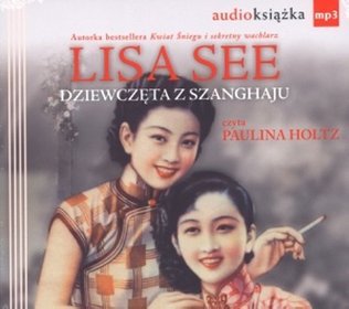 Dziewczęta z Szanghaju. Książka audio na CD(format mp3)