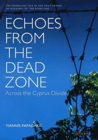 Echoes form the Dead Zone Across the Cyprus Divide