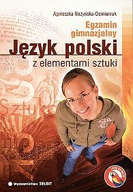 Język polski z elementami sztuki Egzamin gimnazjalny