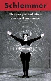 Eksperymentalna scena Bauhausu