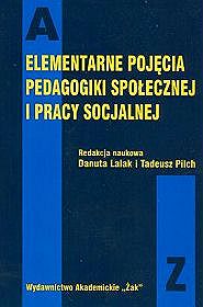 Elementarne pojęcia pedagogiki społecznej i pracy socjalnej
