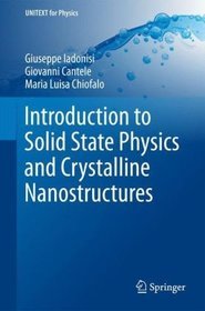 Elements of Solid State Physics and of Crystalline Nanostructures