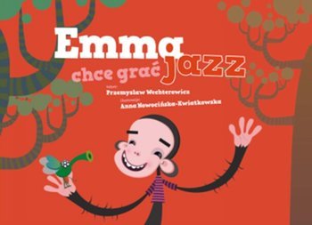 Emma chce grać jazz!