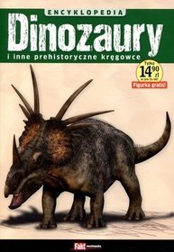 Encyklopedia. Dinozaury i inne prehistoryczne kręgowce. Książka + figurka