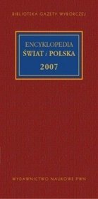 Encyklopedia Świat i Polska 2007