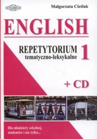 English repetytorium tematyczno-leksykalne 1 (+CD)