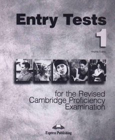 Entry Tests for the Revised CPE 1 - Teacher's Book