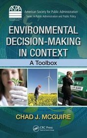 Environmental Decision-Making in Context