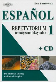 Espanol 1 Repetytorium tematyczno-leksykalne z płytą CD