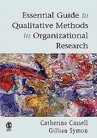 Essential Guide to Qualitative Methods in Organizational