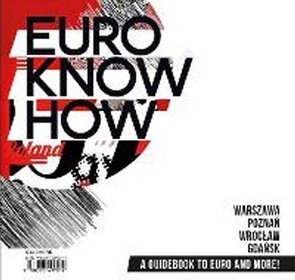 Euro Know How A guidebook to EURO and more
