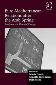 Euro-Mediterranean Relations After the Arab Spring
