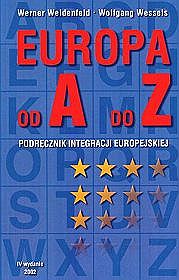 Europa od A do Z. Podręcznik integracji europejskiej