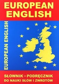 European English. Słownik-podręcznik do nauki słów i zwrotów
