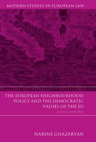 European Neighbourhood Policy and the Democratic Values of the EU