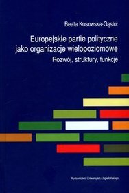 Europejskie partie polityczne jako organizacje wielopoziomowe