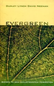 Evergreen. Biznes to gra nieustannych powrotów