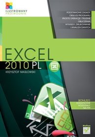 Excel 2010 PL. Ilustrowany przewodnik