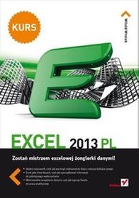 Excel 2013 PL. Kurs - Witold Wrotek