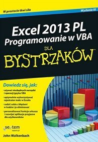Excel 2013 PL. Programowanie w VBA dla bystrzaków